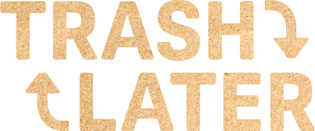 Trash Later Logo